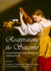 Image for Reappraising the seicento  : composition, dissemination, assimilation