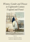 Image for Women, Gender and Disease in Eighteenth-Century England and France