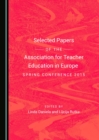Image for Selected papers of the Association for Teacher Education in Europe spring conference 2015