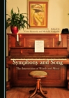Image for Symphony and song: the intersection of words and music