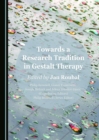 Image for Towards a research tradition in Gestalt therapy