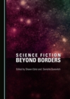 Image for Science Fiction Beyond Borders