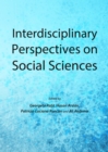 Image for Interdisciplinary perspectives on social sciences