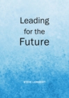 Image for Leading for the future