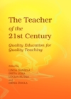 Image for The teacher of the 21st century: quality education for quality teaching