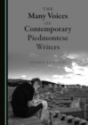Image for The many voices of contemporary Piedmontese writers