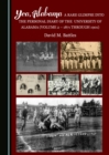Image for Yea, Alabama: a rare glimpse into the personal diary of the University of Alabama. (1871 through 1901) : Volume 2,
