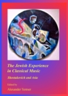 Image for The Jewish experience in classical music: Shostakovich and Asia