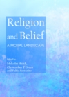 Image for Religion and belief: a moral landscape