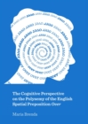 Image for The cognitive perspective on the polysemy of the English spatial preposition over