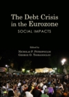 Image for The debt crisis in the Eurozone: social impacts