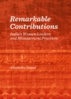 Image for Remarkable contributions: India&#39;s women leaders and management practices