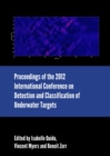 Image for Proceedings of the 2012 International Conference on Detection and Classification of Underwater Targets