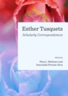Image for Esther Tusquets: scholarly correspondences