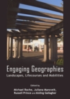 Image for Engaging geographies: landscapes, lifecourses and mobilities