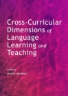 Image for Cross-curricular dimensions of language learning and teaching