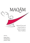 Image for Maqam: historical traces and present practice in Southern European music traditions