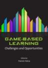 Image for Game-based learning: challenges and opportunities