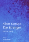 Image for Albert Camus&#39;s The stranger: critical essays
