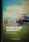 Image for Humanitarian subsidiarity: a new principle?