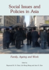 Image for Social issues and policies in Asia: family, ageing and work