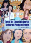 Image for Twenty-First Century Latin American Narrative and Postmodern Feminism
