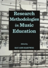 Image for Research methodologies in music education