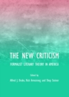 Image for The new criticism: formalist literary theory in America