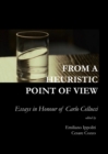 Image for From a heuristic point of view: essays in honour of Carlo Cellucci