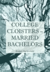 Image for College cloisters - married bachelors