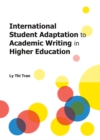 Image for International student adaptation to academic writing in higher education