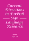 Image for Current directions in Turkish sign language research