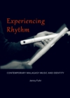 Image for Experiencing rhythm: contemporary Malagasy music and identity