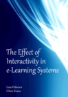 Image for The effect of interactivity in e-learning systems