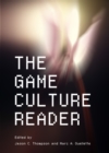 Image for The game culture reader