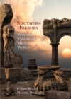 Image for Southern horrors: nothern  visions of the Mediterranean world