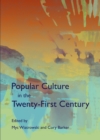 Image for Popular culture in the twenty-first century