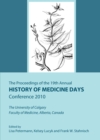 Image for The proceedings of the 19th Annual History of Medicine Days Conference 2010: the University of Calgary Faculty of Medicine, Alberta, Canada