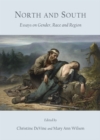 Image for North and South: essays on gender, race and region