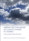Image for Meeting the Challenges of Climate Change to Tourism: Case Studies of Best Practice