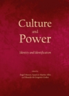 Image for Culture and power: identity and identification