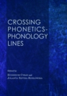 Image for Crossing phonetics-phonology lines