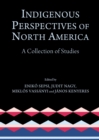 Image for Indigenous perspectives of North America: a collection of studies