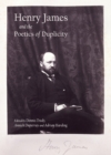 Image for Henry James and the poetics of duplicity