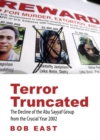 Image for Terror truncated: the decline of the Abu Sayyaf Group from the crucial year 2002
