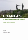 Image for Changes in contemporary Ireland: texts and contexts