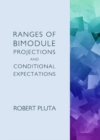 Image for Ranges of bimodule projections and conditional expectations