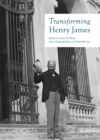 Image for Transforming Henry James