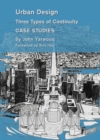 Image for Urban design: three types of continuity, case studies