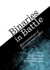 Image for Binaries in battle: representations of division and conflict